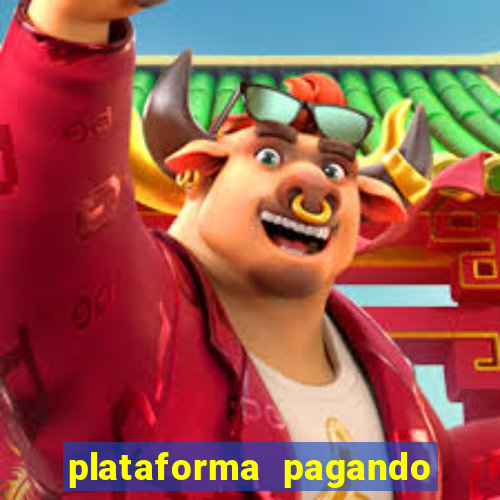 plataforma pagando muito fortune tiger